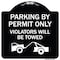 Signmission Parking by Permit Violators Will Towed Heavy-Gauge Aluminum Sign, 18" x 18", BW-1818-23456 A-DES-BW-1818-23456 - alternate 1